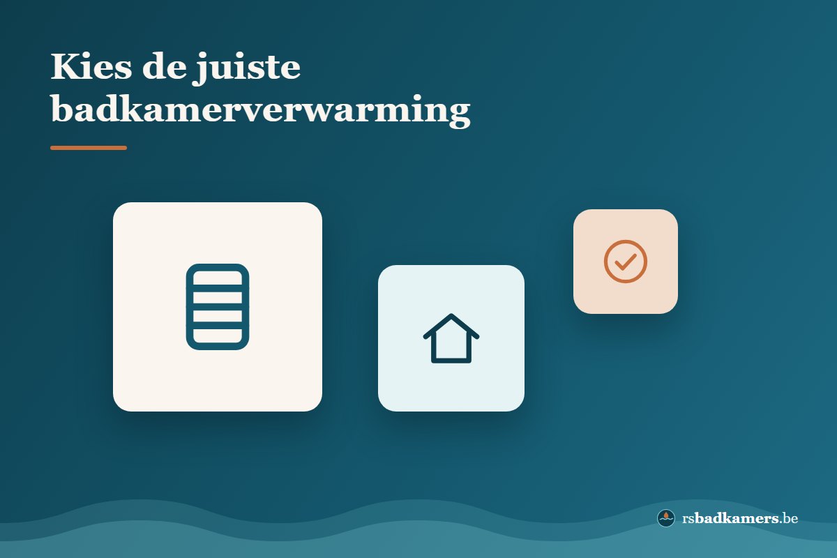 Badkamer verwarming kiezen tussen handdoekradiator, infraroodpaneel en vloerverwarming